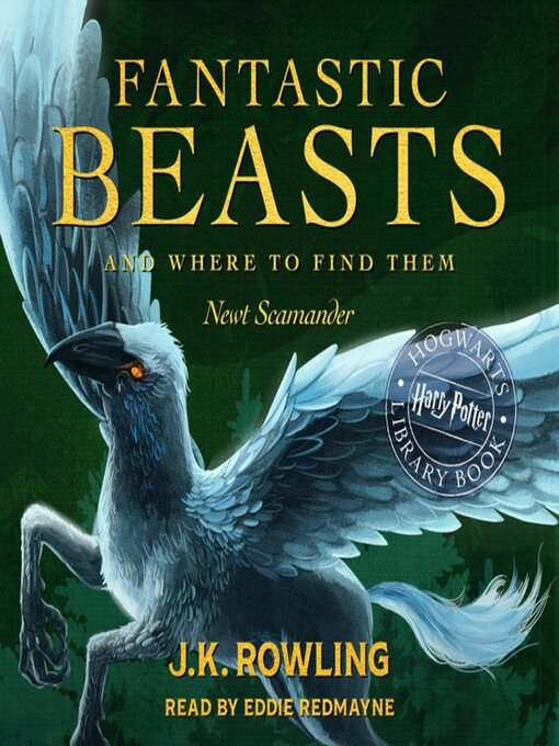 J. K. Rowling创作的Fantastic Beasts and Where to Find Them作品的详细信息 - 可供借阅